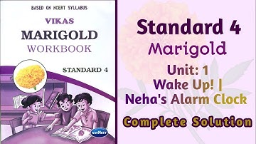 Std-4 Marigold | Unit: 1 Wake Up! | Neha