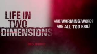 Dec Burke - Life In Two Dimensions Official Lyric Video