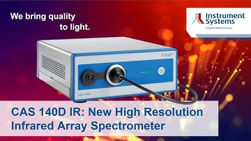 New High resolution Infrared Array spectrometer CAS 140D IR