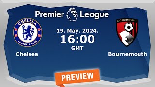 Premier League | Chelsea vs. Bournemouth - prediction , team news , lineups |Preview