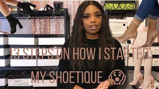 Entrepreneur series 1 : |Starting My Shoetique During The Pandemic| !