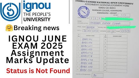 IGNOU June 2025 Assignment All Problem Solution: Status Not Update, Assignment Marks Not Update Ete