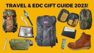 The ULTIMATE 2023 Gift Guide | Travel & Everyday Carry Gift Ideas (Huckberry / GORUCK / Evergoods)