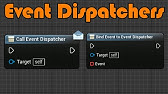 Htf Do I Event Dispatchers In Unreal Engine 4 Youtube