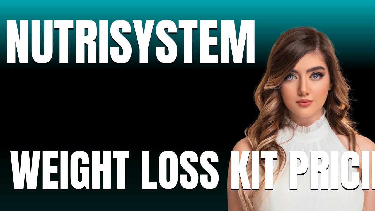 Nutrisystem Weight Loss Kit Pricing Explained  What You Get for Your Money