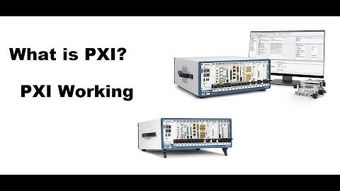 Introduction to NI PXIe | Real time simulator | High throughput FPGA