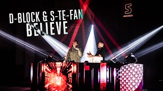 Смотреть клип D-Block & S-Te-Fan - Believe