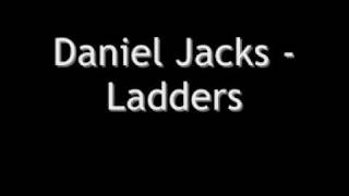 Daniel Jacks - Ladders