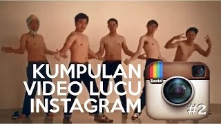 LUCU! Kumpulan Video Instagram - @indovidgram part 2