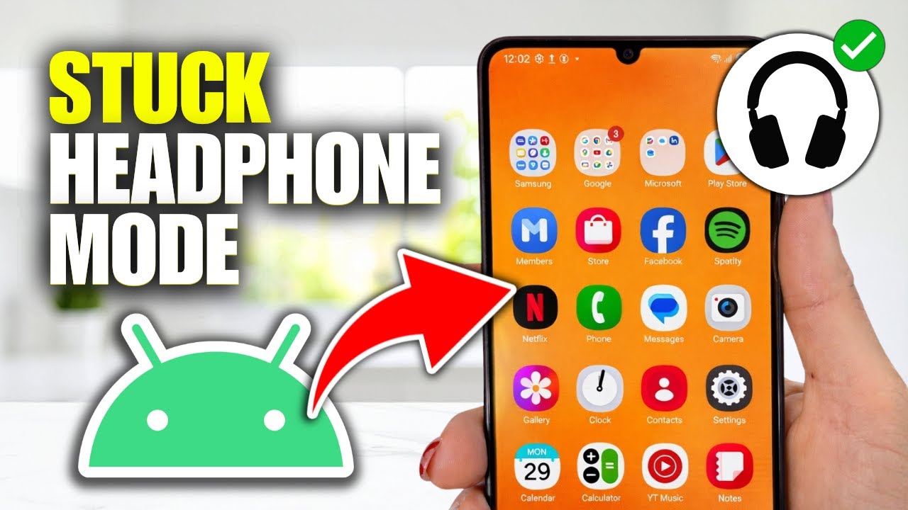 How To Fix Android Stuck On Headphone Mode