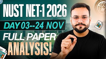 NUST NET 01 24th November Questions | Nust 24th November | MCQs and Insights for NUST DAY 03 2026