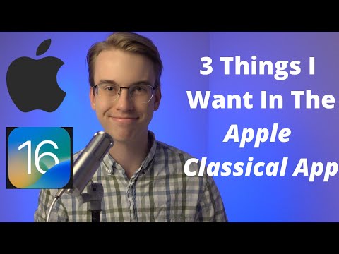 What Features Should The Apple Classical Music App Have