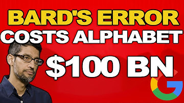 Alphabet Stock Drops $100B after AI Chatbot 