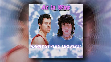 As It Was (Mashup Spanish Versión) Harry Styles Ft Leo Rizzi