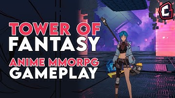 OPEN WORLD ANIME MMORPG GAMEPLAY (PT. 3) | Tower of Fantasy (幻塔)