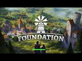 Foundation | Ep. 1 | New City Founded in Kingdom | Foundation City Building Tycoon Gameplay