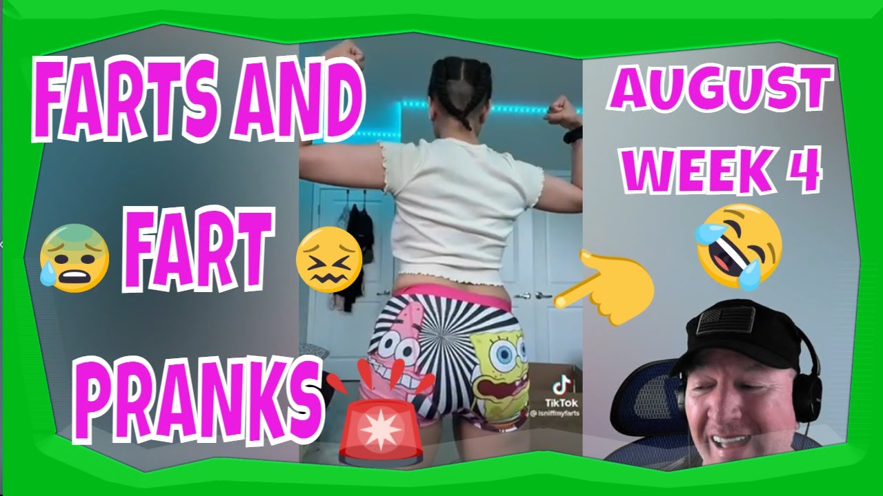 Reaction Funny Farts And Fart Pranks August 2022 Week 4 Compilation