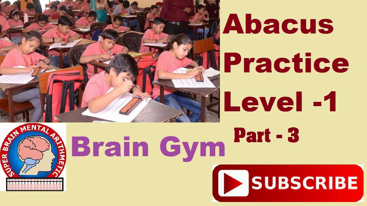 Abacus Practice Level 1 part 3 || Abacus || Brain Gym - YouTube