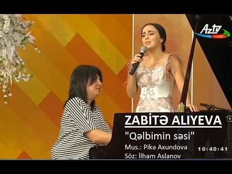 Zabite Aliyeva  - Qelbimin sesi