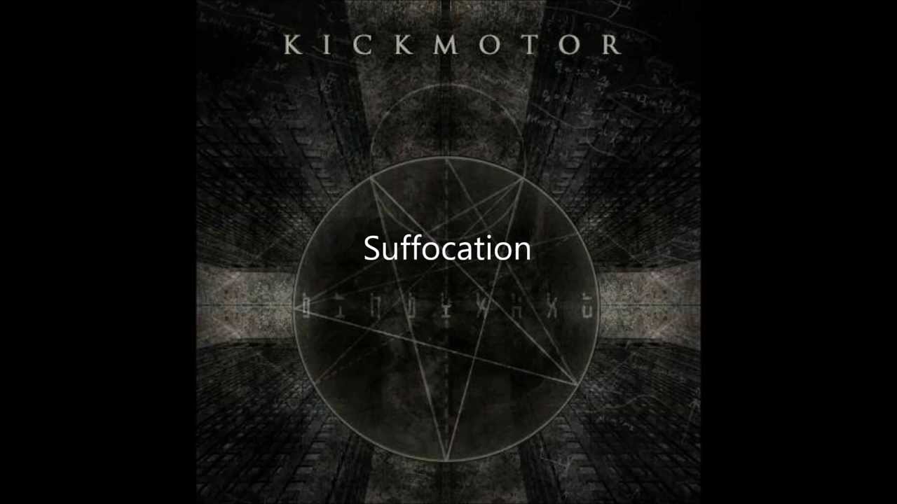 Dark Matter- Suffocation- Kickmotor
