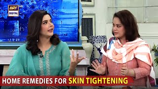 Best home remedies for skin tightening serum | Good Morning Pakistan