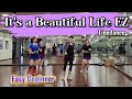 'It's a Beautiful Life EZ' Line dance. Easy Beginner 잇츠 어 뷰티풀 라이프 . 왕초보 라인댄스