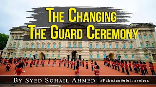 The Changing The Guard Ceremony - Buckingham Palace, Greater London