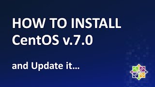 How To Install CentOS Server v.7.0