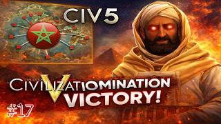 TOO MANY WONDERS! | Civ 5 let's play But Domination Only: Morocco | Episode 17