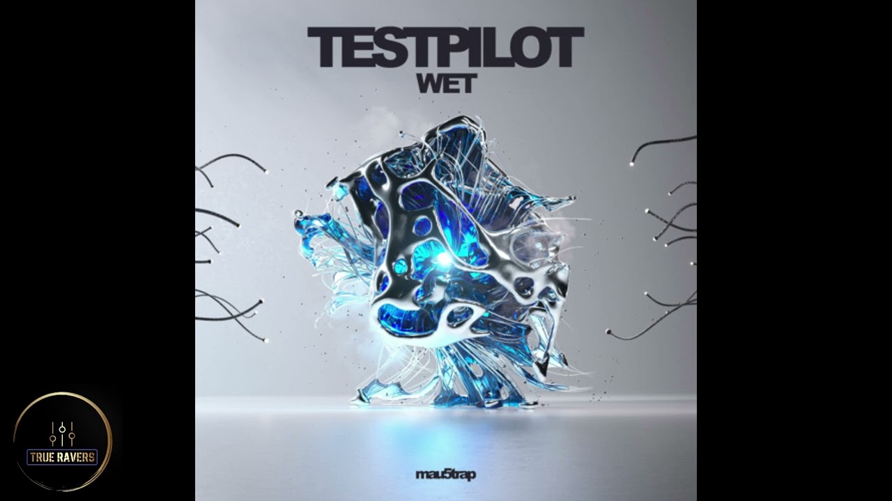 deadmasu & TESTPILOT - Wet
