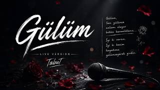 TabuT – Gülüm | Gecenin Sesi (Live Version)