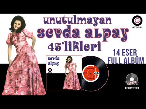 Sevda Alpay 45'likleri - Nostaljik Türküler - 14 Eser Birarada Full Albüm - 70'ler