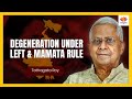 Degeneration Under Left & Mamata Rule | Tathagata Roy | #SangamTalks