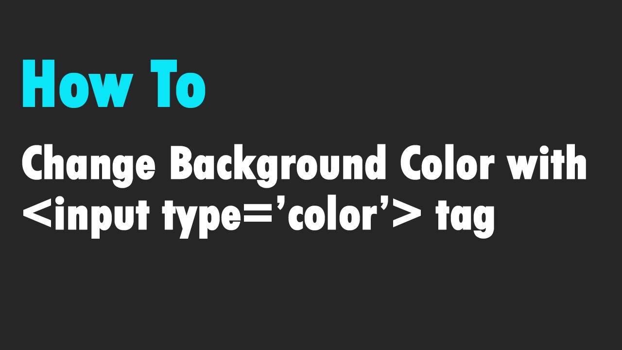 Change Background Color Using Input Type Color