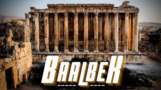 Baalbek : La Renaissance des Mégalithes
