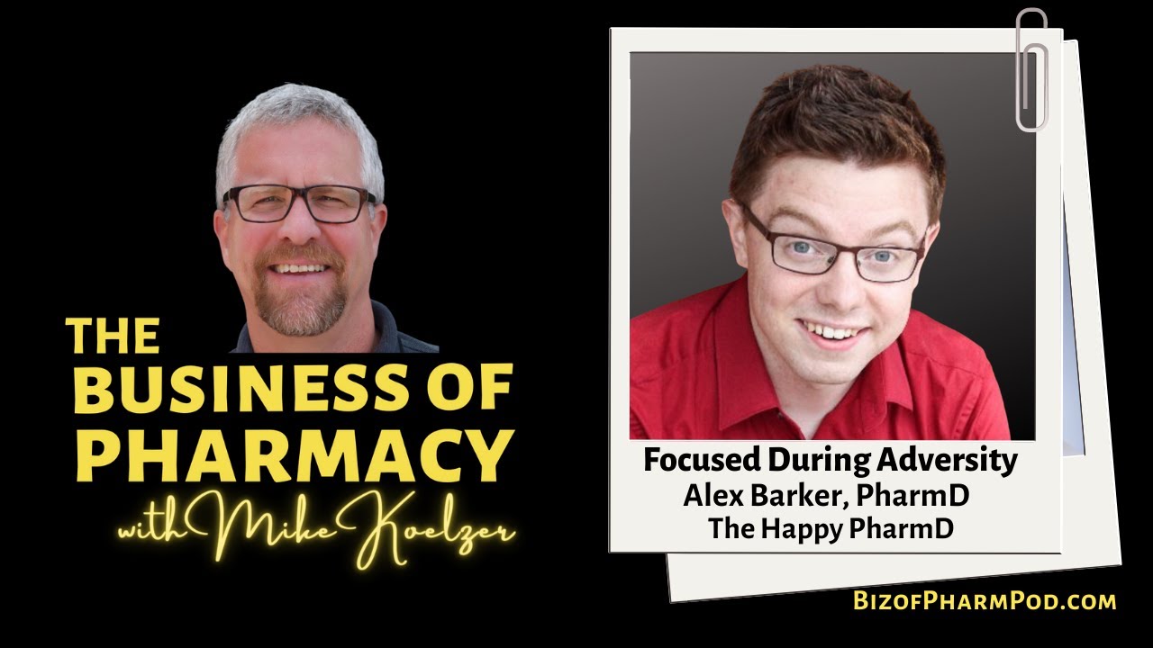 focused-during-adversity-alex-barker-pharmd-happy-pharmd-founder