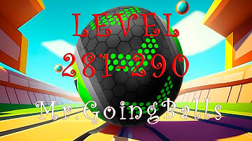 Going Balls 281-290 LVL #goingballs #gameplay #goingballsgameplay