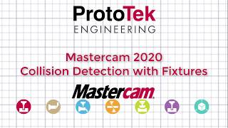 Celebrity Checking for collisions against fixtures in Mastercam 2020 Profile