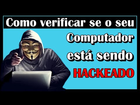 Como verificar se o seu computador está sendo Hackeado.