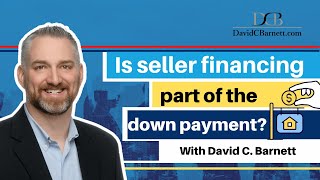 Are Seller Notes Part of the Downpayment?