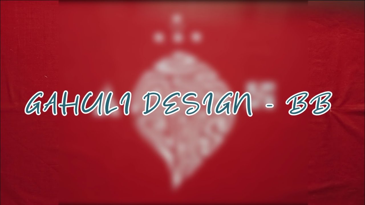 GAHULI DESIGN - BB | 