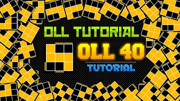 OLL TUTORIAL | OLL 40 BIG LIGHTNINGBOLT/Z SHAPE CASE