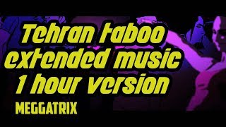 Tehran taboo music 1 hour on Repeat version [Club Scene]