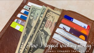 Ways I was throwing money away and how I’ve since remedied them