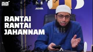 Rasulullah Berkisah Surga dan Neraka #20 Rantai Rantai Jahanam