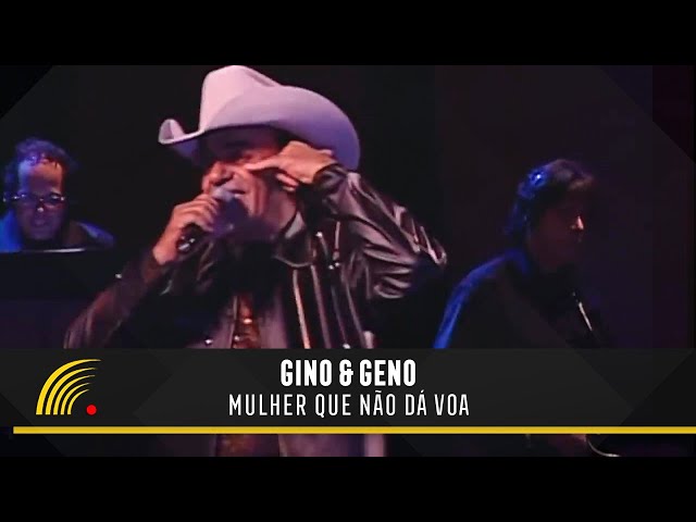 Gino & Geno - Mulher que não dá voa