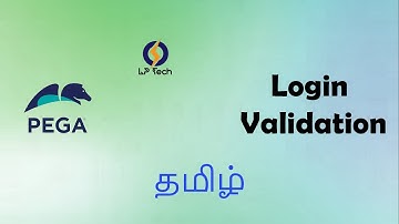 Login Validation || Pega || Pega in tamil