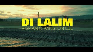 Di Lalim - Winston Lee Ft Risman