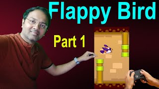 How to make Flappy Bird Game | Part 1 screenshot 5