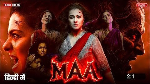 MAA Full Movie | Kajol | Vishal Furia | Ronit Roy | 2025 facts and review
